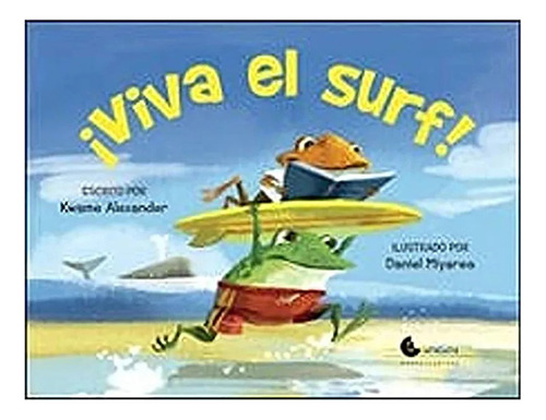 Viva El Surf - Kwame Alexander - Helia-luna - #l