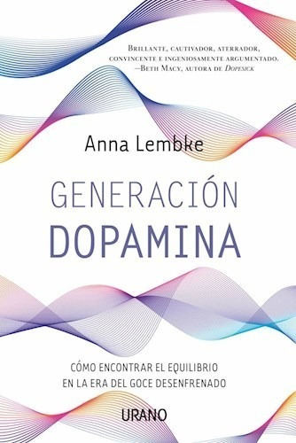 Generación Dopamina - Anna Lembke