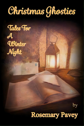 Christmas Ghosties: Tales For A Winter Night, De Pavey, Rosemary. Editorial Createspace, Tapa Blanda En Inglés