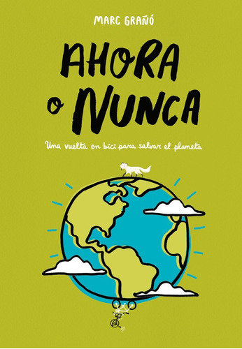 Ahora O Nunca - Grañó, Marc -(t.dura) - *