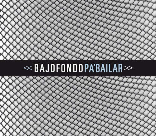 Bajofondo Pa'bailar Cd Simple Nuevo