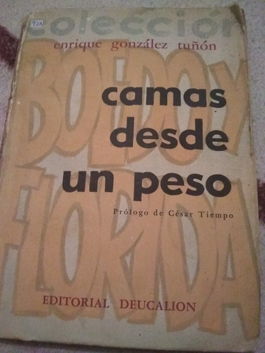 Libro Camas Desde Un Peso Enrique Gonzáles Tuñon Año 1956 