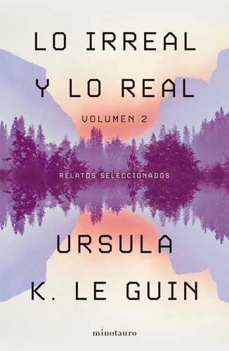 Lo Irreal Y Lo Real - Le Guin Ursula (libro) - Nuevo