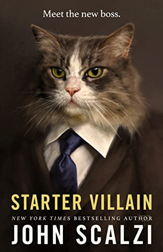 Book : Starter Villain - Scalzi, John