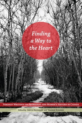 Libro Finding A Way To The Heart: Feminist Writings On Ab...