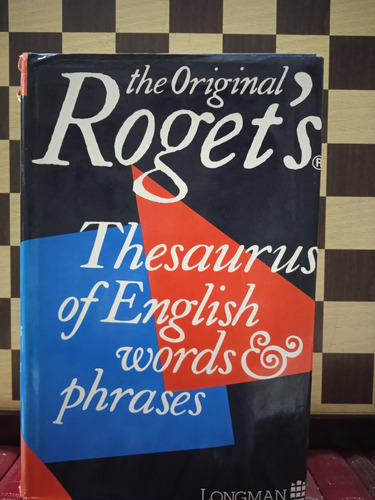 Thesaurus Of English Words Phrases-the Original Rogets