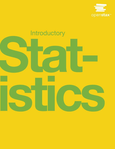 Libro Introductory Statistics Openstax, En Ingles, Tapa Dura