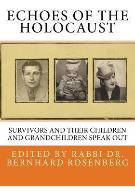 Libro Echoes Of The Holocaust : Survivors And Their Child...
