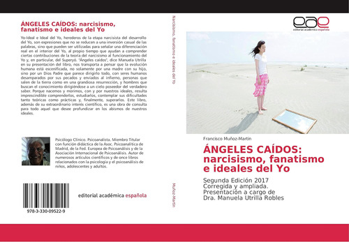 Libro: Ángeles Caídos: Narcisismo, Fanatismo E Ideales Del Y