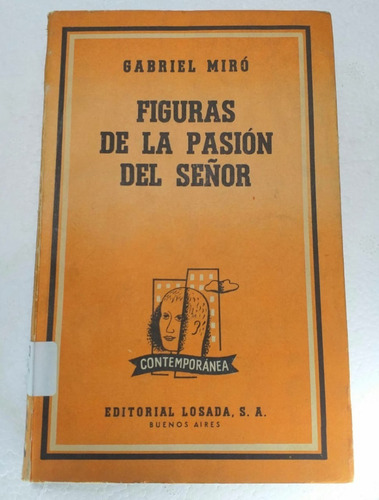 Figuras De La Pasión Del Señor Gabriel Miró Losada 1959