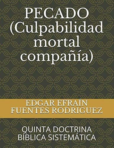 Libro: Pecado (culpabilidad Mortal Compañía): Quinta Doctrin