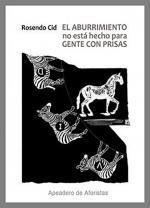 El Aburrimiento No Está Hecho Para Gente Con Prisas - Rosend