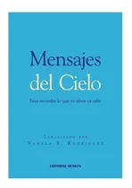 Comprar Mensajes Del Cielo - Para Recordar Lo Que Tu Alma Ya Sabe