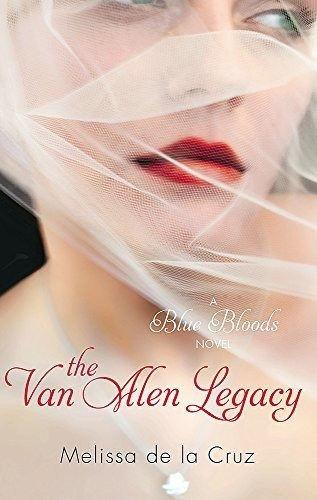 Book : The Van Alen Legacy A Blue Bloods Novel - Melissa De