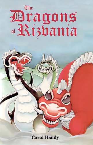 The Dragons Of Rizvania, De Handy, Carol. Editorial George Ronald, Tapa Blanda En Inglés
