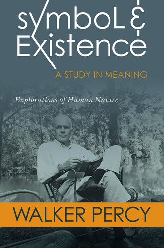 Libro: Symbol And Existence: A Study In Meaning: Of Human