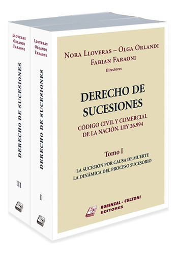 Derecho De Sucesiones. 2 Tomos - Lloveras, Faraoni, Orlandi