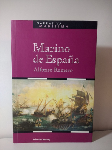 Marino De España - Alfonso Romero - Narrativa Maritima