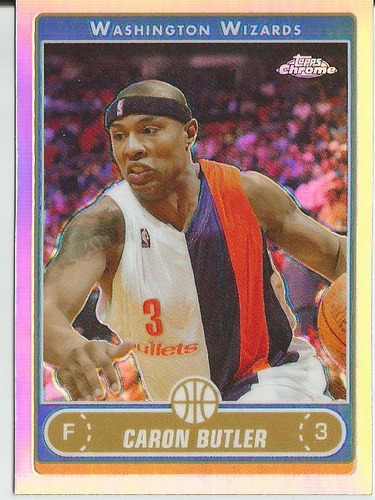 2006-07 Topps Chrome Refractor Caron Butler Wizards