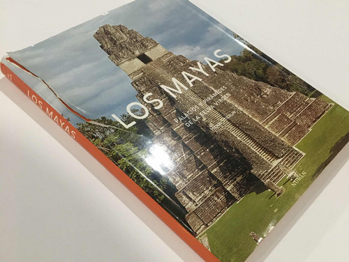 Libro - Los Mayas Palacios Y Pirámides De La Selva Virgen