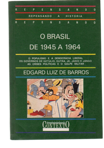 Repensando A História - O Brasil De 1945 A 1964 - Livro