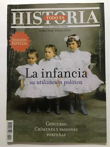Revista Todo Es Historia # 457 Agosto 2005   (nueva)