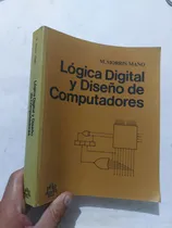 Comprar Libro Logica Digital Y Diseño De Computadores Morris Mano