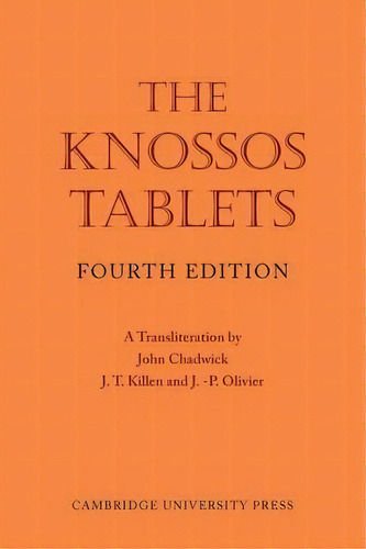 The Knossos Tablets, De John Chadwick. Editorial Cambridge University Press, Tapa Blanda En Inglés