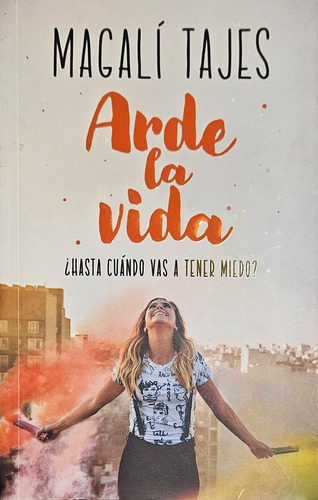 Libro Arde La Vida