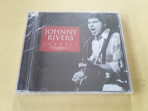 Cd Johnny Rivers Classic Novo Lacrado Original 