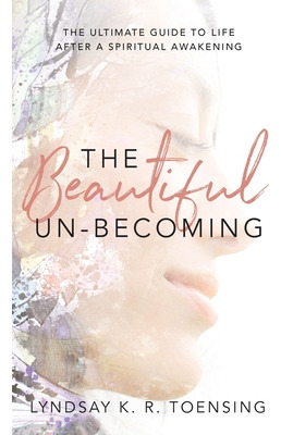 Libro The Beautiful Un-becoming - Toensing, Lyndsay K. R.