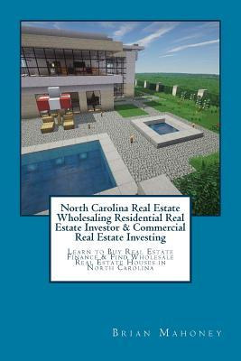 Libro North Carolina Real Estate Wholesaling Residential ...