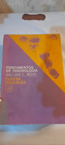 Fundamentos De Inmunología De William C. Boyd - Eudeba Usado