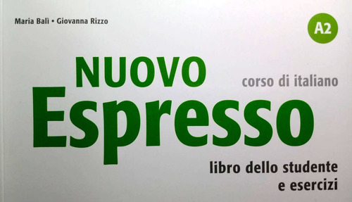 Nuovo Espresso 2. Alma Edizioni