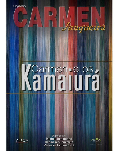 Carmen E Os Kamaiurá