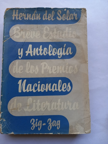 Breve Estudio Y Antologia De  Premios Nacionales Literatura