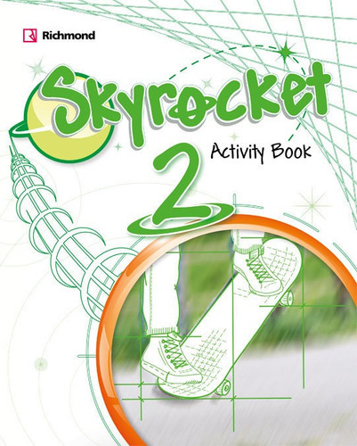 Skyrocket 2 Activity Pack, De Vários Autores. Editorial Richmond, Tapa Blanda En Inglés