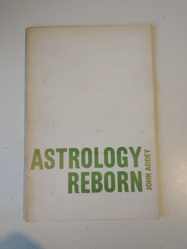 Astrology Reborn John Addey