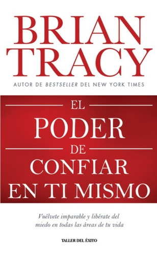 El Poder De Confiar En Ti Mismo - Brian Tracy - Original
