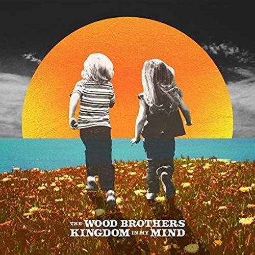 Lp Kingdom In My Mind - The Wood Brothers