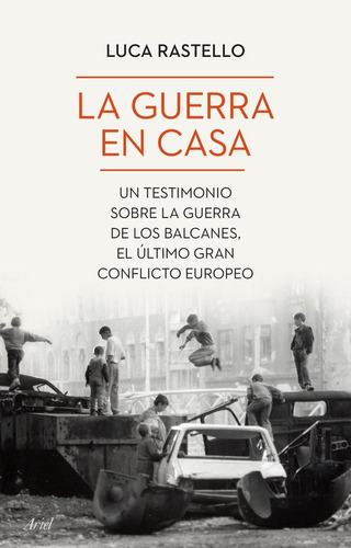 La Guerra En Casa, De Luca Rastello. Editorial Ariel, Tapa Blanda En Español