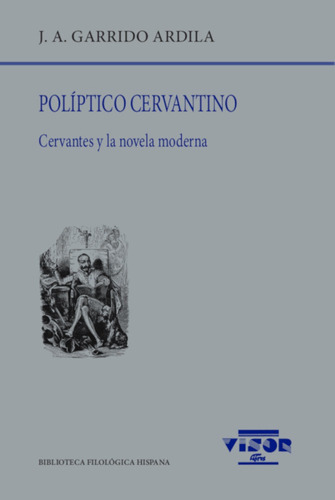 Poliptico Cervantino, De Garrido Ardila, J. A.. Editorial Visor Libros, S.l., Tapa Blanda En Español