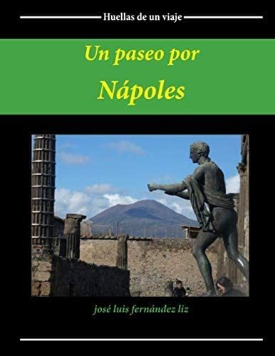 Libro: Un Paseo Por Nápoles (spanish Edition)