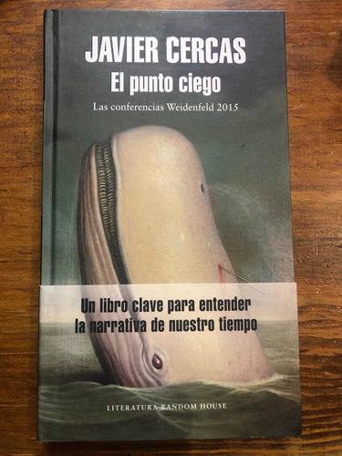 El Punto Ciego - Javier Cercas - Oferta ( Nuevo )