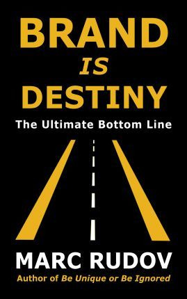 Libro Brand Is Destiny : The Ultimate Bottom Line - Marc ...