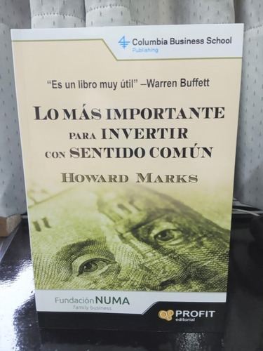 Libro Lo Mas Importante Para Invertir Con Sentido Comun