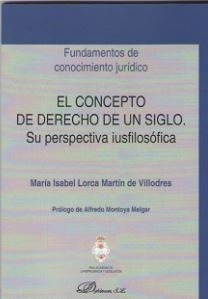 Concepto De Derecho De Un Siglo,el - Lorca Martin De Vill...