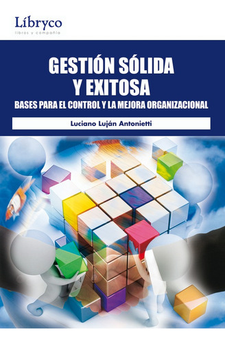 Gestión Sólida Y Exitosa - Líbryco
