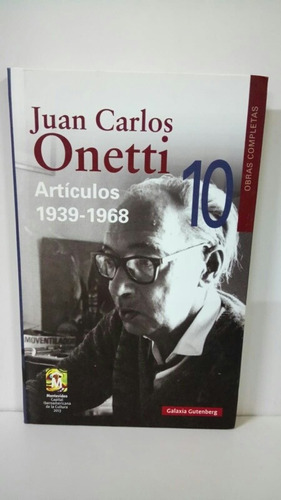 Artículos 1939-1968. Onetti