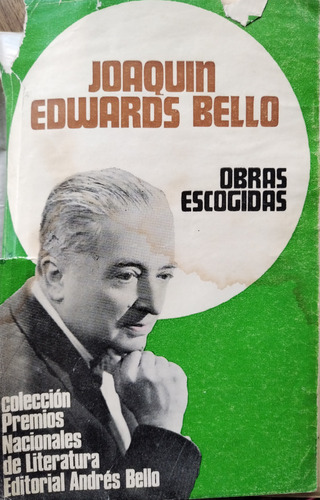 Joaquín Edwards Bello Obras Escogidas